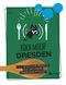 Koch mich! Dresden - Das Kochbuch Cover des Buches Koch mich! Dresden - Das Kochbuch (ISBN: 9783947409501)