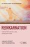 Reinkarnation Cover des Buches Reinkarnation (ISBN: 9783947465088)