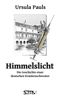 Himmelslicht Cover des Buches Himmelslicht (ISBN: 9783947470143)