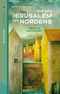 Aus dem Jerusalem des Nordens Cover des Buches Aus dem Jerusalem des Nordens (ISBN: 9783947724550)