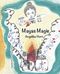 Mayas Magie Cover des Buches Mayas Magie (ISBN: 9783947758111)