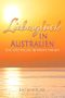 Liebesglück in Australien: eine Reise voller Überraschungen Cover des Buches Liebesglück in Australien: eine Reise voller Überraschungen (ISBN: 9783947981212)