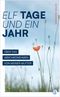 Elf Tage und ein Jahr Cover des Buches Elf Tage und ein Jahr (ISBN: 9783948063252)