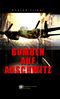 Bomben auf Auschwitz Cover des Buches Bomben auf Auschwitz (ISBN: 9783948098025)