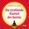 Die strahlende Klarheit des Geistes Cover des Buches Die strahlende Klarheit des Geistes (ISBN: 9783948108465)
