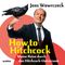 How to Hitchcock Cover des Buches How to Hitchcock (ISBN: 9783948210366)