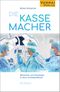 Die Kassemacher Cover des Buches Die Kassemacher (ISBN: 9783948342043)