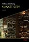 Sunset City Cover des Buches Sunset City (ISBN: 9783948392680)