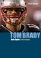 Tom Brady Cover des Buches Tom Brady (ISBN: 9783948485337)