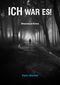 ICH war es! Cover des Buches ICH war es! (ISBN: 9783948552305)