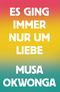 Es ging immer nur um Liebe Cover des Buches Es ging immer nur um Liebe (ISBN: 9783948722197)