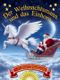 Der Weihnachtsmann und das Einhorn Cover des Buches Der Weihnachtsmann und das Einhorn (ISBN: 9783948734091)