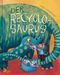 Der Recyclosaurus Cover des Buches Der Recyclosaurus (ISBN: 9783948877460)