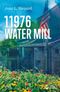 11976 Water Mill Cover des Buches 11976 Water Mill (ISBN: 9783949101052)