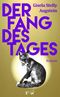 Der Fang des Tages Cover des Buches Der Fang des Tages (ISBN: 9783949671081)
