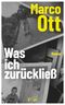 Was ich zurückließ Cover des Buches Was ich zurückließ (ISBN: 9783949671111)