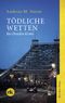 Tödliche Wetten Cover des Buches Tödliche Wetten (ISBN: 9783949961298)