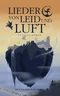 Lieder von Leid und Luft Cover des Buches Lieder von Leid und Luft (ISBN: 9783950422351)