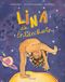Lina, die Entdeckerin Cover des Buches Lina, die Entdeckerin (ISBN: 9783950483154)