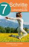 7 Schritte zu mehr Lebensfreude: Cover des Buches 7 Schritte zu mehr Lebensfreude: (ISBN: 9783950524802)