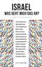 Israel. Was geht mich das an? Cover des Buches Israel. Was geht mich das an? (ISBN: 9783950530001)