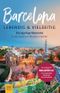 Barcelona – lebendig & vielseitig: Einzigartige Momente in der Stadt der Wunder erleben - Ein praktischer Reiseführer mit Insidertipps fernab der Touristenpfade Cover des Buches Barcelona – lebendig & vielseitig: Einzigartige Momente in der Stadt der Wunder erleben - Ein praktischer Reiseführer mit Insidertipps fernab der Touristenpfade (ISBN: 9783950557701)