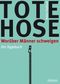 Tote Hose Cover des Buches Tote Hose (ISBN: 9783952321324)