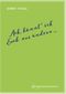 Ach, könnt' ich Euch nur ändern ... Cover des Buches Ach, könnt' ich Euch nur ändern ... (ISBN: 9783952487907)