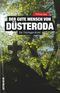 Der gute Mensch von Düsteroda Cover des Buches Der gute Mensch von Düsteroda (ISBN: 9783954004539)