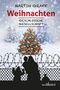 Weihnachten - Geschlossene Gesellschaft Cover des Buches Weihnachten - Geschlossene Gesellschaft (ISBN: 9783954282524)