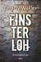 Finsterloh Cover des Buches Finsterloh (ISBN: 9783954412594)