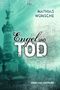 Engel und Tod Cover des Buches Engel und Tod (ISBN: 9783954413560)