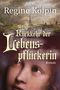 Die Rückkehr der Lebenspflückerin Cover des Buches Die Rückkehr der Lebenspflückerin