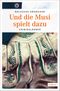 Und die Musi spielt dazu Cover des Buches Und die Musi spielt dazu (ISBN: 9783954519453)