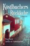 Köstlbachers Rückkehr Cover des Buches Köstlbachers Rückkehr (ISBN: 9783954527359)