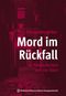 Mord im Rückfall Cover des Buches Mord im Rückfall (ISBN: 9783954664290)