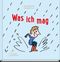Was ich mag Cover des Buches Was ich mag (ISBN: 9783954701933)