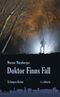 Doktor Finns Fall Cover des Buches Doktor Finns Fall (ISBN: 9783954752027)