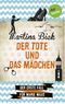 Der Tote und das Mädchen: Der erste Fall für Marie Maas Cover des Buches Der Tote und das Mädchen: Der erste Fall für Marie Maas (ISBN: 9783955202651)