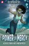 The Power of Mercy – Vergeltung hat ihren Preis Cover des Buches The Power of Mercy – Vergeltung hat ihren Preis (ISBN: 9783955339654)