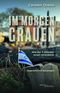 Im Morgengrauen Cover des Buches Im Morgengrauen (ISBN: 9783955656683)