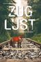 Zuglust Cover des Buches Zuglust (ISBN: 9783955870652)