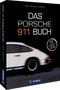Das Porsche 911 Buch Cover des Buches Das Porsche 911 Buch (ISBN: 9783956130397)