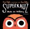 Superkauz Cover des Buches Superkauz (ISBN: 9783956142079)