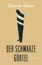 Der schwarze Gürtel Cover des Buches Der schwarze Gürtel (ISBN: 9783956142307)