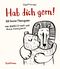 Hab dich gern! Cover des Buches Hab dich gern! (ISBN: 9783956143649)