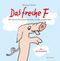 Das freche F Cover des Buches Das freche F (ISBN: 9783956144936)