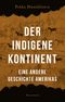 Der indigene Kontinent Cover des Buches Der indigene Kontinent (ISBN: 9783956145643)