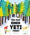 Wie man einen Yeti findet Cover des Buches Wie man einen Yeti findet (ISBN: 9783956146572)