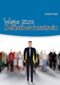 Wege zum Selbstbewusstsein Cover des Buches Wege zum Selbstbewusstsein (ISBN: 9783956317866)